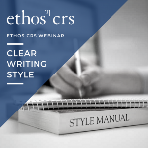 Ethos CRS webinar, Clear writing style 